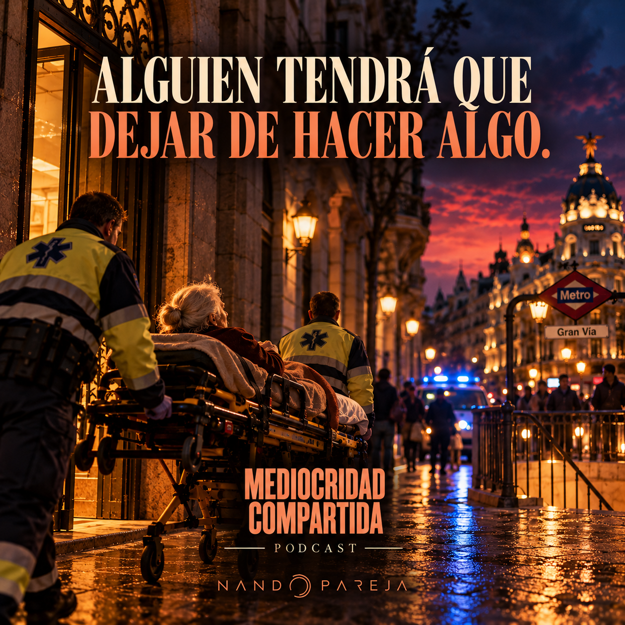 ALGUIEN TENDRÁ QUE DEJAR DE HACER ALGO